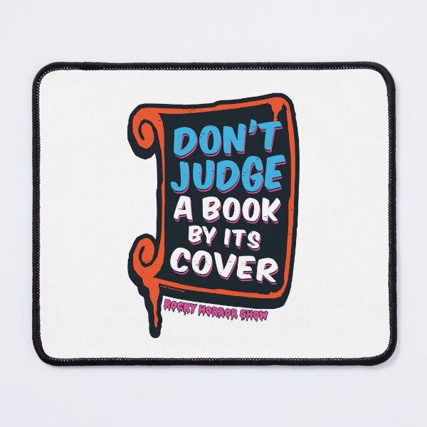 Item preview, Don't Judge A Book By Its Cover Dr Frank-N-Furter Quote designed and sold by All-And-Every.
