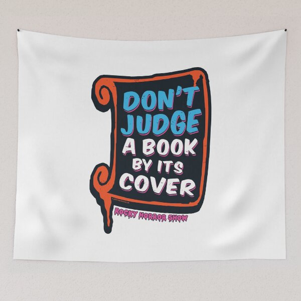 Item preview, Don't Judge A Book By Its Cover Dr Frank-N-Furter Quote designed and sold by All-And-Every.