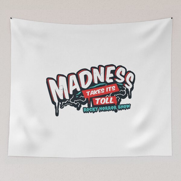 Item preview, Madness Takes Its Toll Riff Raff Time Warp Lyric designed and sold by All-And-Every.