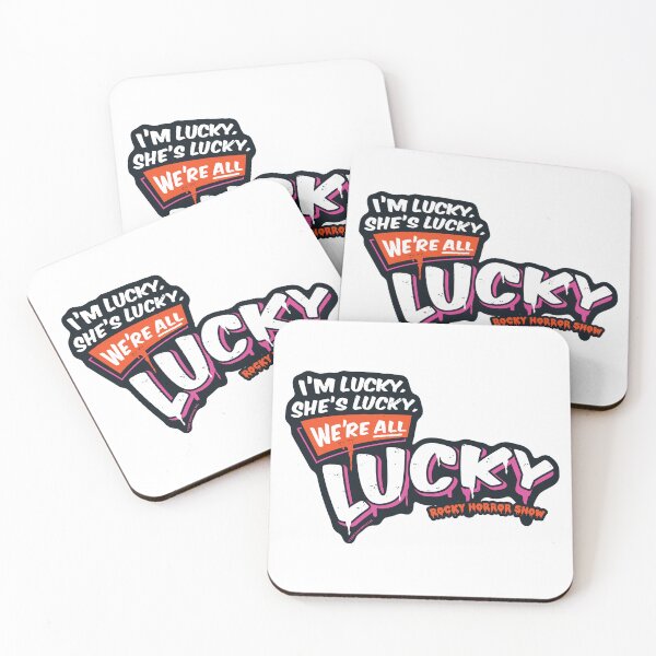 Item preview, Rocky Horror Show We're All Lucky Magenta Quote designed and sold by All-And-Every.