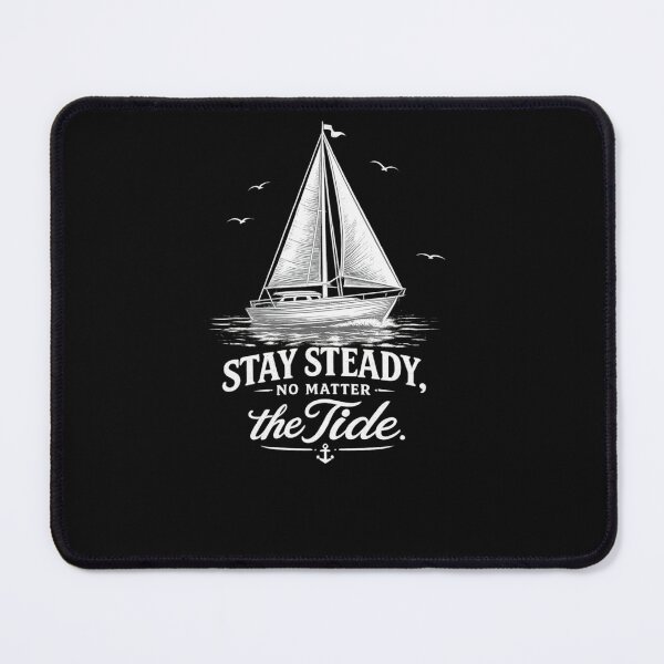 Item preview, Stay Steady, No Matter the Tide | Vintage Sailboat T-Shirt | Nautical Inspirational Design designed and sold by Saeed Ahmad.