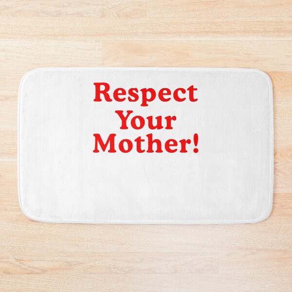 Item preview, Respect Your Mother  designed and sold by nosu-art-pod.