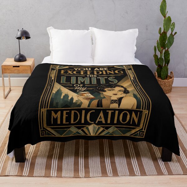Item preview, You Are Exceeding The Limits Of My Medication: Funny Sarcastic T shirts For single designed and sold by OlaZ12.