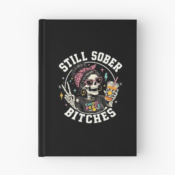 Item preview, Still Sober Bitches Messy Bun Drinking Coffee Skeleton designed and sold by peachlovey.