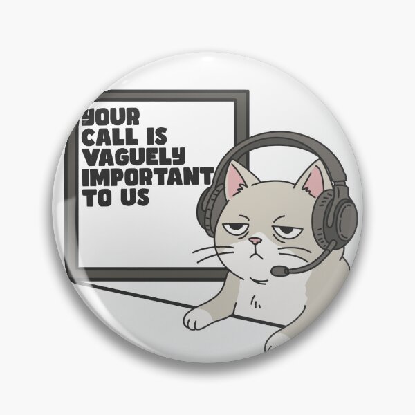 Item preview, Your call is vaguely important to us designed and sold by toadwithbooks.