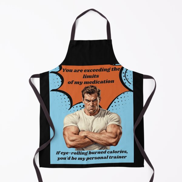 Item preview, You Are Exceeding The Limits Of My Medication: Funny Sarcastic T shirts For Everyone designed and sold by OlaZ12.