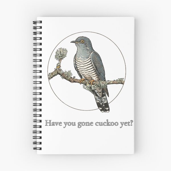 Item preview, Have You Gone Cuckoo Yet? Funny Common Cuckoo Birdwatching Pun designed and sold by Neurospicy Trolls.