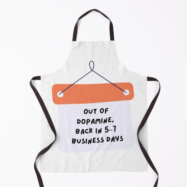 Item preview, Out of dopamine, back in 5-7 business days designed and sold by Belology.