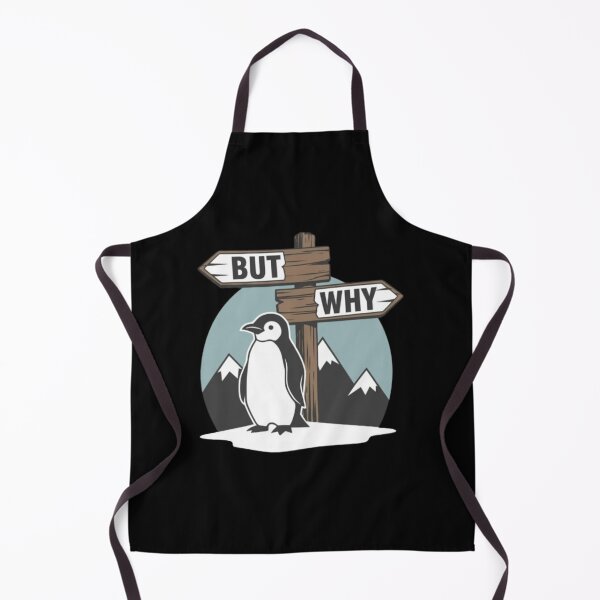 Item preview, But Why Funny Penguin Sarcastic Signpost Design designed and sold by ANJ Creative Designs.