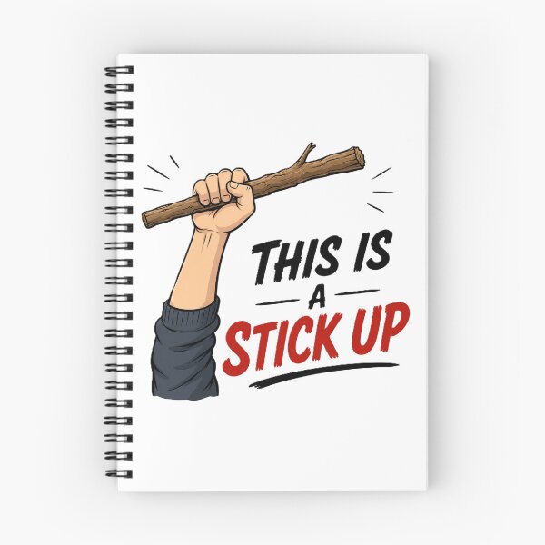 Item preview, This Is A Stick Up Funny Pun Dad Joke designed and sold by Drawn-Measured.