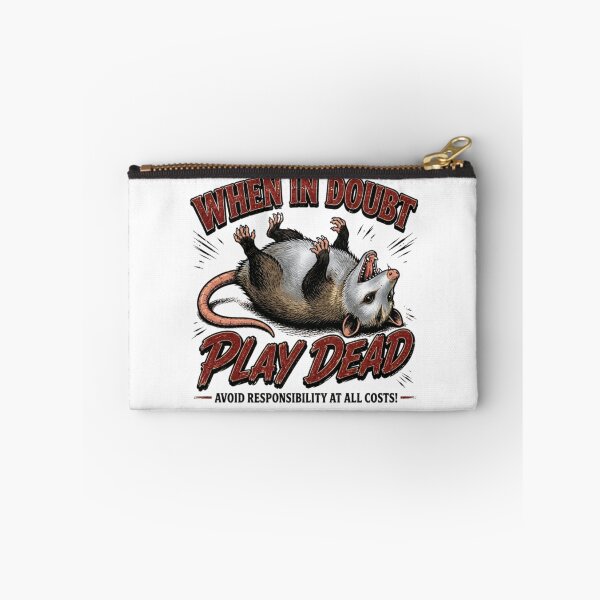 Item preview, When In Doubt Play Dead Opossum Humor designed and sold by Nano-Threads.