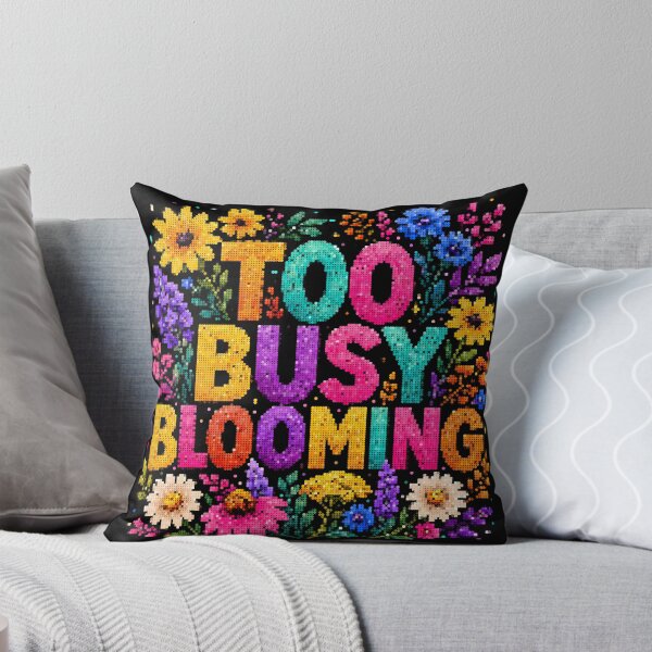 Item preview, Too Busy Blooming designed and sold by A-C-G.