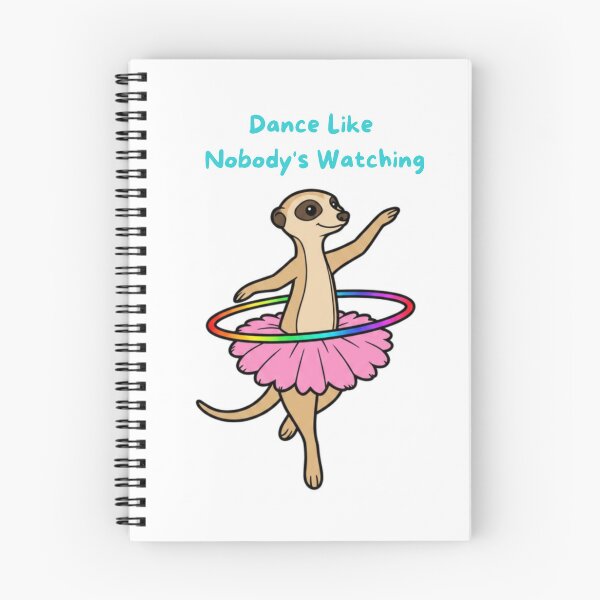 Item preview, Dance Like Nobody's Watching | Cute Meerkat Ballerina designed and sold by BCapybara.