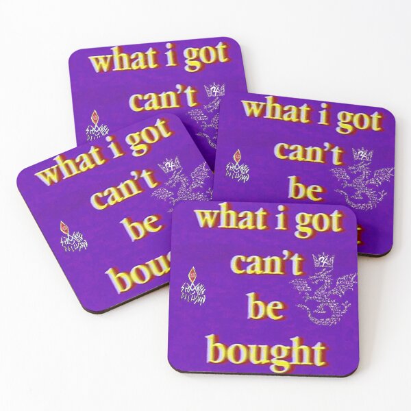 Item preview, what i got can’t be bought designed and sold by shakethe5dusts.