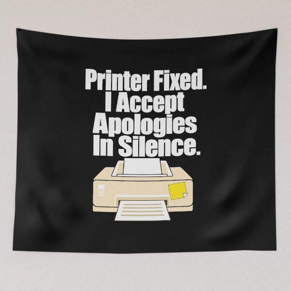 Item preview, Printer Fixed IT Humor designed and sold by pirminio.