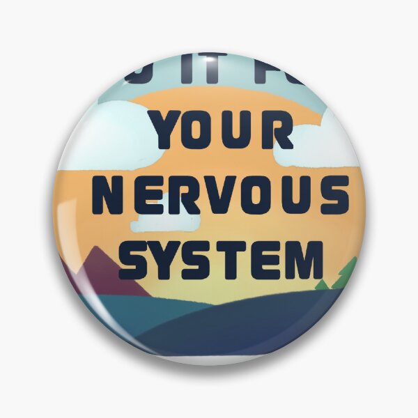 Item preview, Do it for your nervous system designed and sold by AKMontanez.