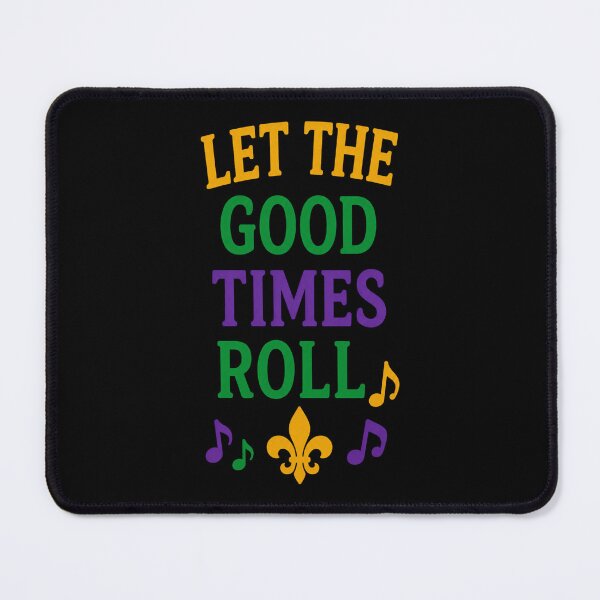 Item preview, Let the Good Times Roll Mardi Gras Design designed and sold by WHConwayDesigns.