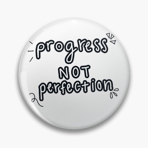 Item preview, Progress Not Perfection designed and sold by TroppoWellness.
