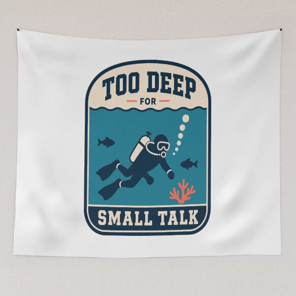 Item preview, Diver – Too Deep for Small Talk designed and sold by Lyfeinsights.