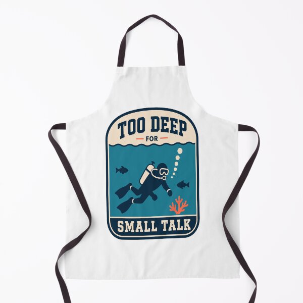 Artikelvorschau, Taucher – Too Deep for Small Talk entworfen und verkauft von Lyfeinsights.