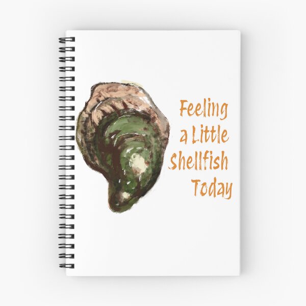 Item preview, Feeling a little shellfish today designed and sold by Ginger Tea Studio.