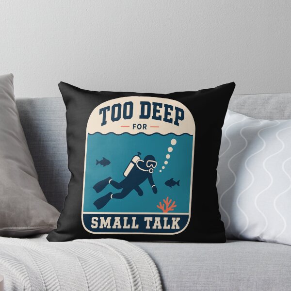 Artikelvorschau, Taucher – Too Deep for Small Talk entworfen und verkauft von Lyfeinsights.