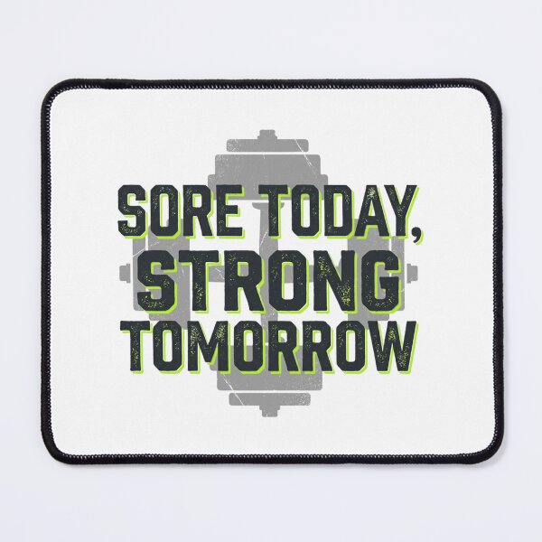 Item preview, Sore Today Strong Tomorrow Retro Quote designed and sold by tushartanvir.