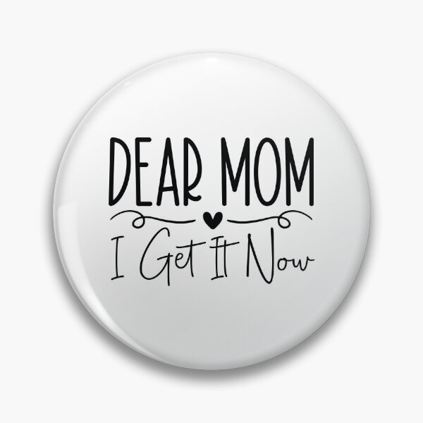 Item preview, Dear Mom I Get It Now - Mom Quotes Retro Vintage Aesthetic Cute Motherhood Mother Day Gift designed and sold by FuzionRaptor.