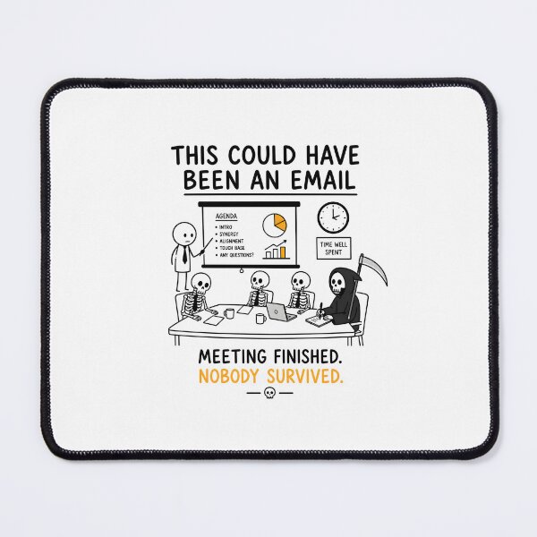Item preview, This Could Have Been an Email | Funny Office Meeting T-Shirt | Office Humor Gift | Corporate Meme designed and sold by OkKafka.