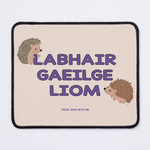Item preview, LABHAIR GAEILGE LIOM: Speak Irish With Me (as Gaeilge / in Irish) Cute Hedgehogs designed and sold by BrokenIrish.