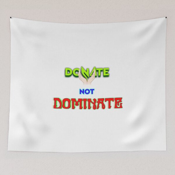 Item preview, Donate not Dominate Typography T-shirt designed and sold by T2T-ees.