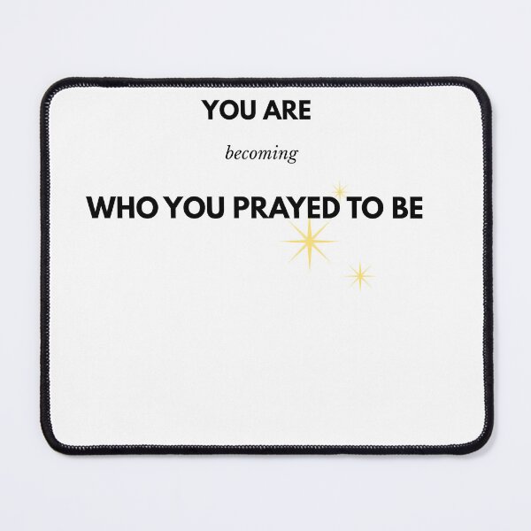 Item preview, You Are Becoming Who You Prayed to Be | Minimalist Inspirational Typography designed and sold by HugInWords.