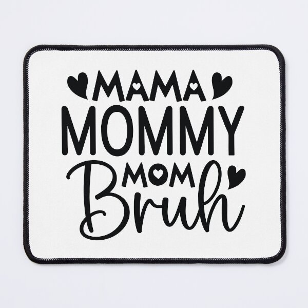 Item preview, Mama Mommy Mom Bruh - Mom Quotes Retro Vintage Aesthetic Cute Motherhood Mother Day Funny Gift designed and sold by FuzionRaptor.