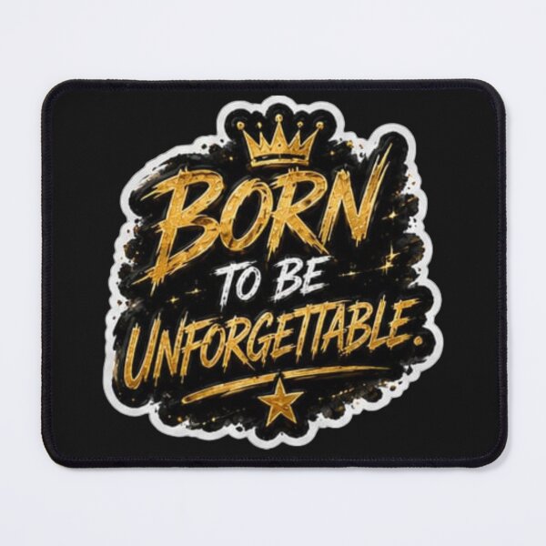 Item preview, Born To Be Unforgettable Gold Crown - Bold Motivational Sticker designed and sold by Scro-Ciob-Shop.