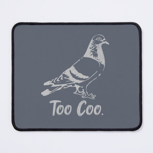 Item preview, Too Coo Funny Pigeon | Cute Pigeon Pun Bird Lover Gift designed and sold by donwillisjrart.
