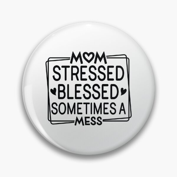 Item preview, Mom Stressed Blessed Sometimes A Mess - Mom Quotes Retro Vintage Aesthetic Cute Motherhood Gift designed and sold by FuzionRaptor.