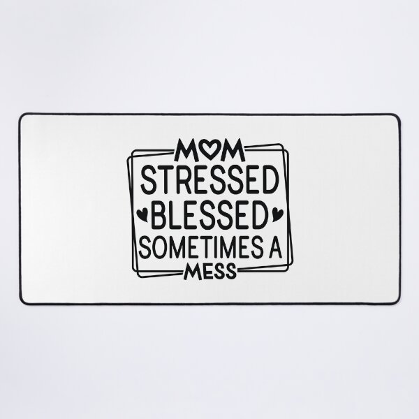 Item preview, Mom Stressed Blessed Sometimes A Mess - Mom Quotes Retro Vintage Aesthetic Cute Motherhood Gift designed and sold by FuzionRaptor.