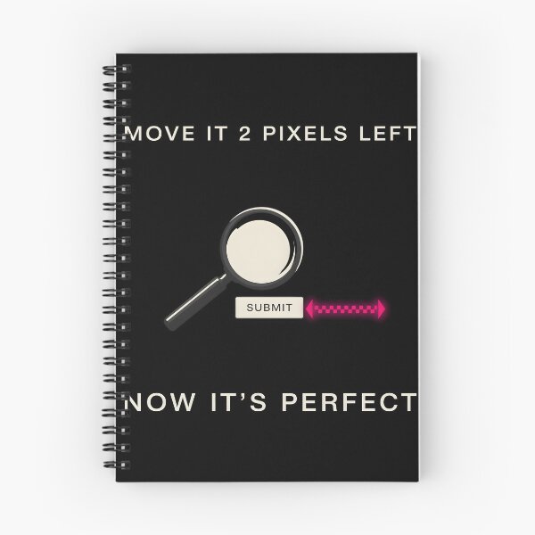 Item preview, Move It Two Pixels Left UI UX Designer designed and sold by Enea Kelo.
