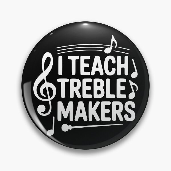 Item preview, I Teach Treble Makers designed and sold by theartfulaspie.