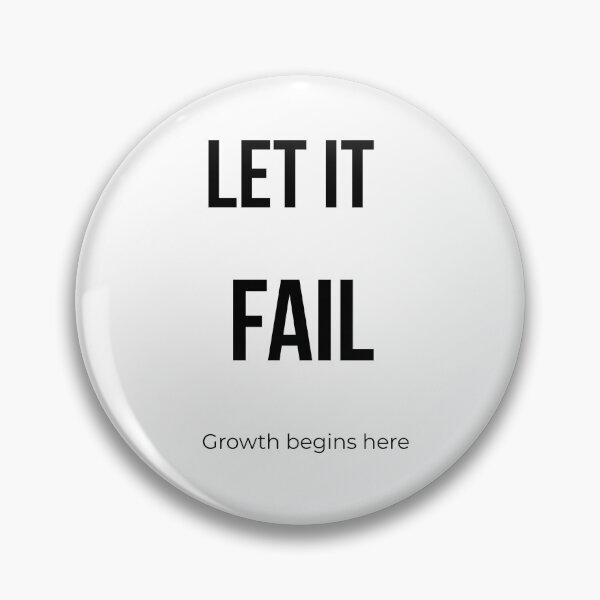 Item preview, Let It Fail – Growth Begins Here designed and sold by Artisticoncept.