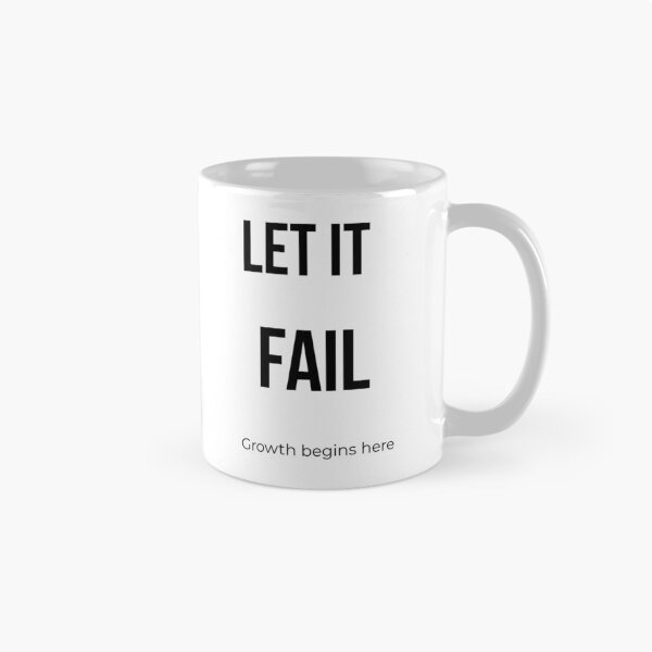 Item preview, Let It Fail – Growth Begins Here designed and sold by Artisticoncept.