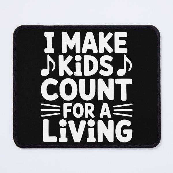 Item preview, I Make Kids Count for a Living designed and sold by theartfulaspie.