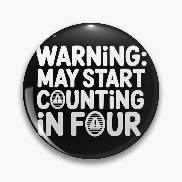 Item preview, Warning May Start Counting in Four designed and sold by theartfulaspie.