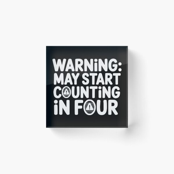 Item preview, Warning May Start Counting in Four designed and sold by theartfulaspie.