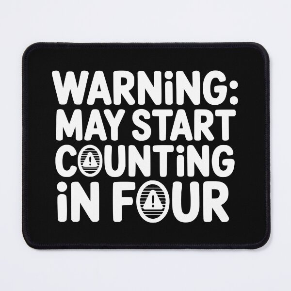 Item preview, Warning May Start Counting in Four designed and sold by theartfulaspie.