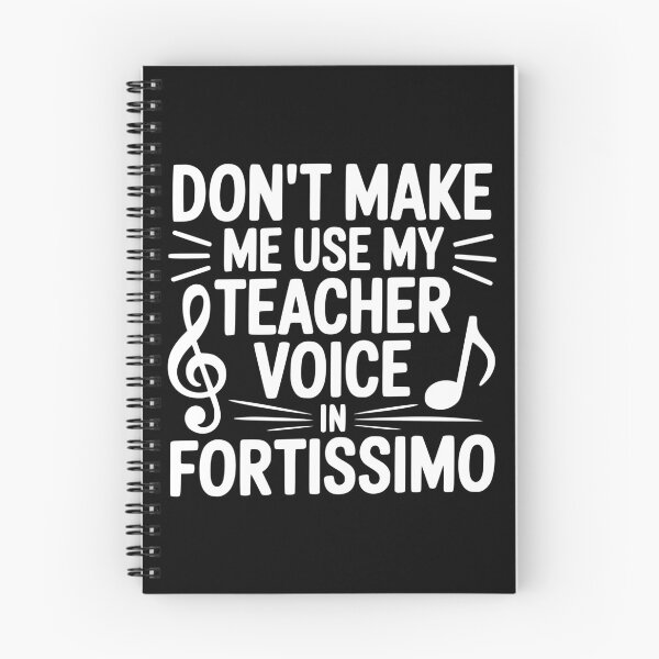 Item preview, Don’t Make Me Use My Teacher Voice in Fortissimo designed and sold by theartfulaspie.