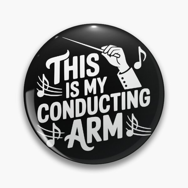 Item preview, This Is My Conducting Arm designed and sold by theartfulaspie.