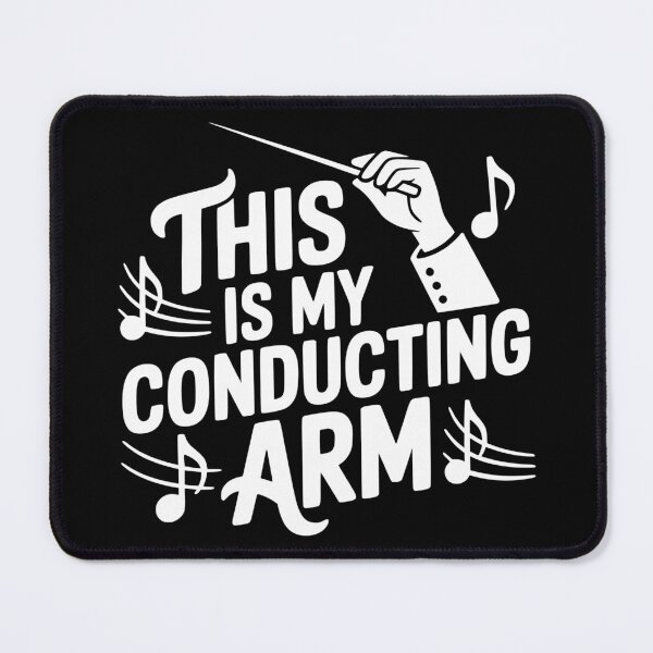 Item preview, This Is My Conducting Arm designed and sold by theartfulaspie.