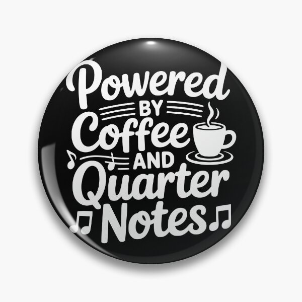Item preview, Powered by Coffee and Quarter Notes designed and sold by theartfulaspie.