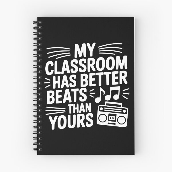 Item preview, My Classroom Has Better Beats Than Yours designed and sold by theartfulaspie.